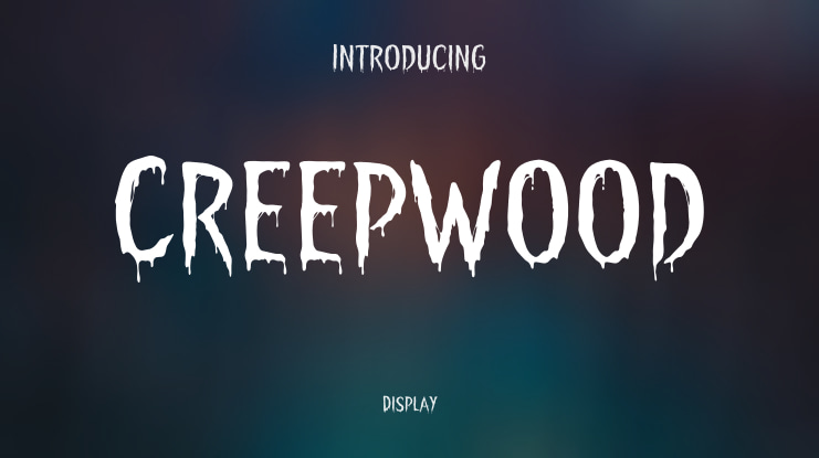 Creepwood Font