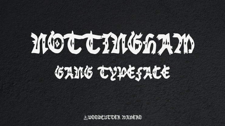 Nottingham Gang Font