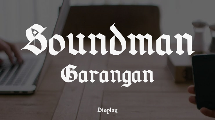 Soundman Garangan Font