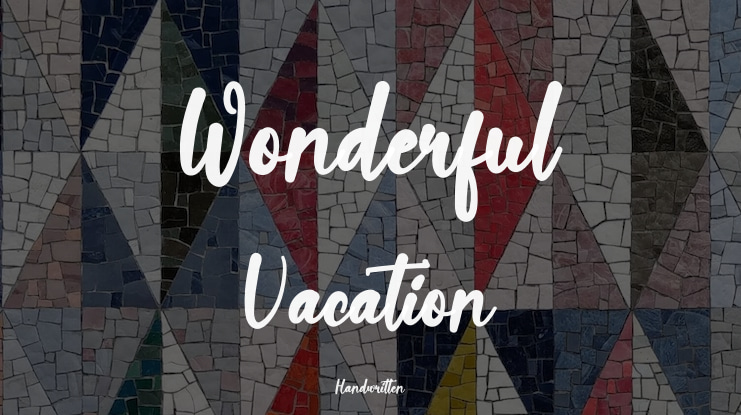 Wonderful Vacation Font