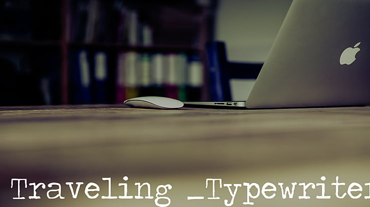Traveling _Typewriter Font Family