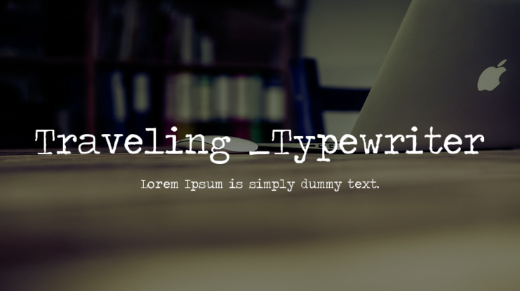 Traveling _Typewriter Font Family