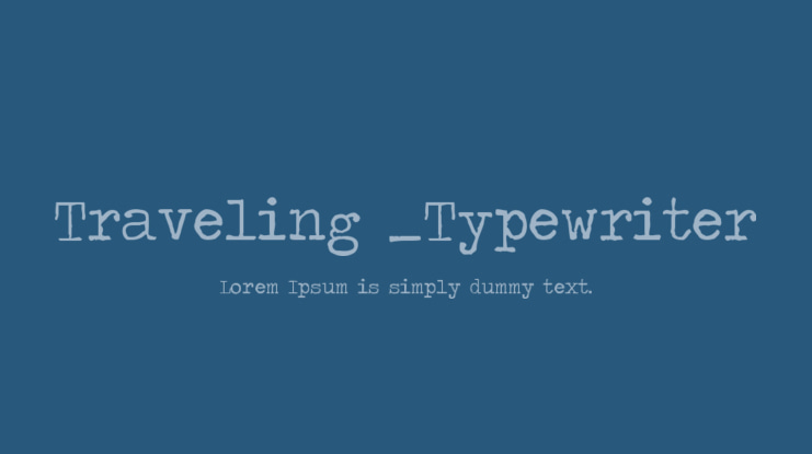 Traveling _Typewriter Font Family
