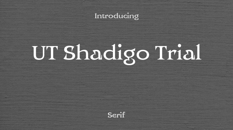 UT Shadigo Trial Font