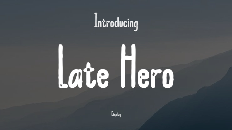 Late Hero Font