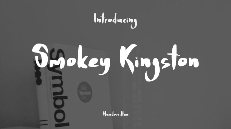 Smokey Kingston Font