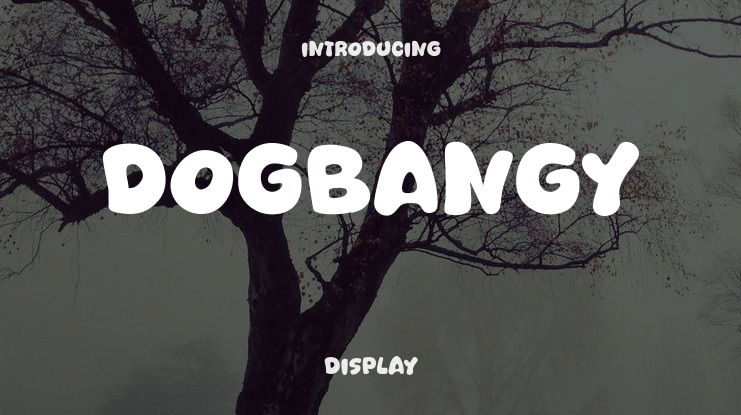 Dogbangy Font