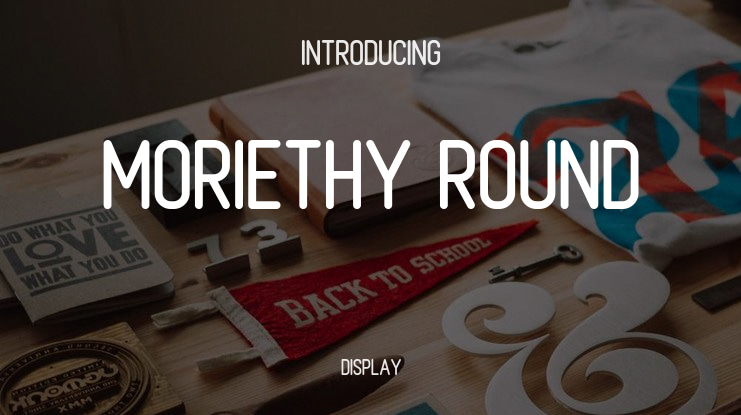 Moriethy Round Font