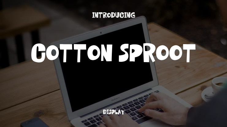 Cotton Sproot Font