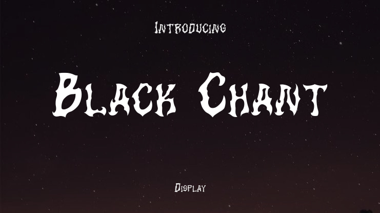 Black Chant Font