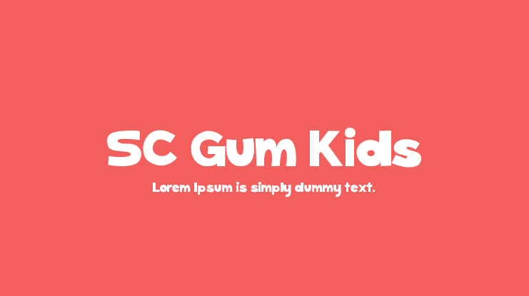 SC Gum Kids Font Family