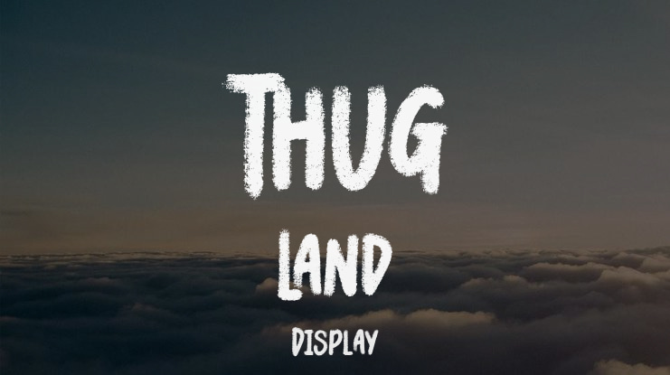 Thug Land Font
