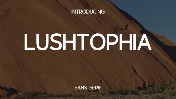 Lushtophia Font Family