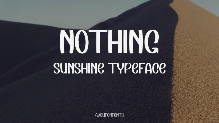 Nothing Sunshine Font