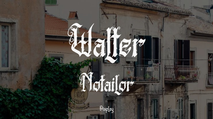 Walter Notailor Font