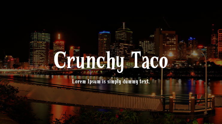 Crunchy Taco Font