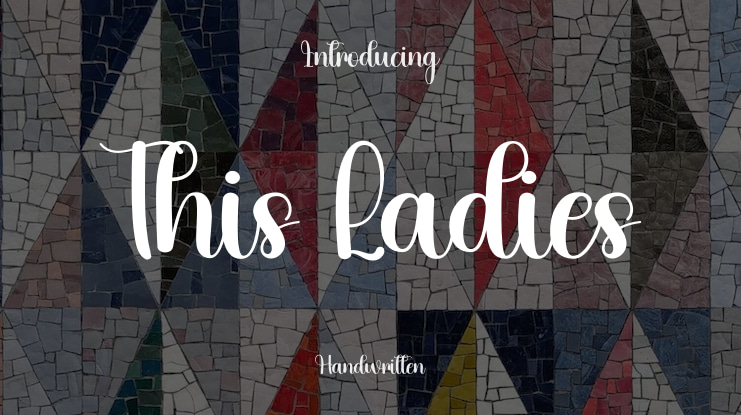 This Ladies Font
