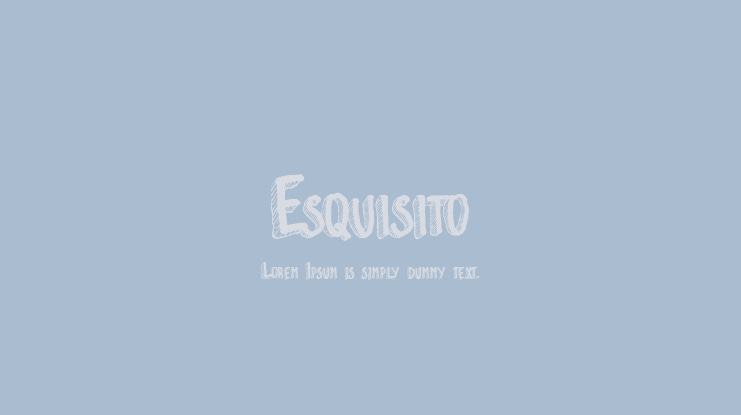 Esquisito Font