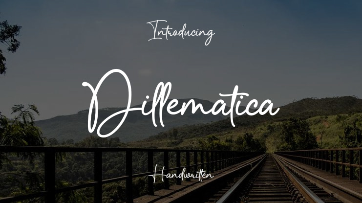 Dillematica Font