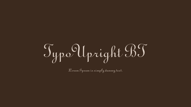 TypoUpright BT Font