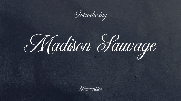 Madison Sauvage Font