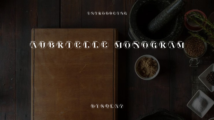 Aubrielle Monogram Font
