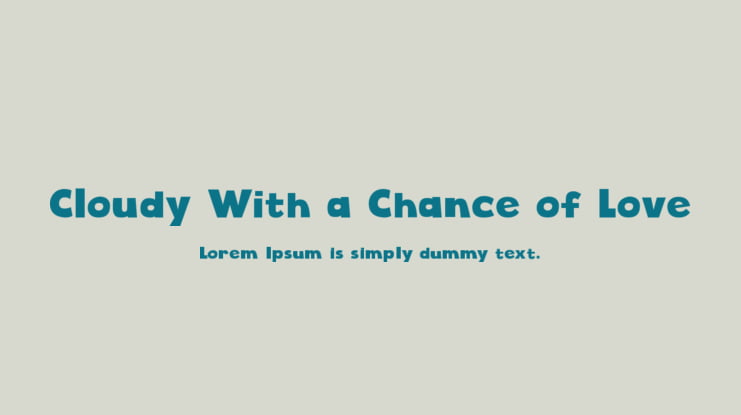 Cloudy With a Chance of Love Font