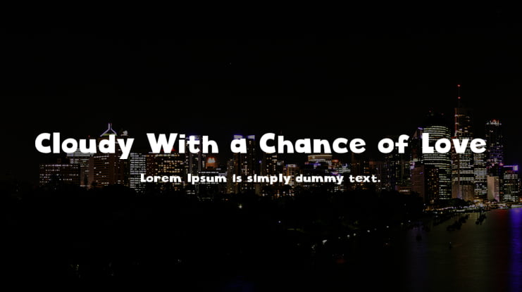 Cloudy With a Chance of Love Font