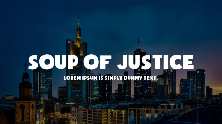 Soup of Justice Font