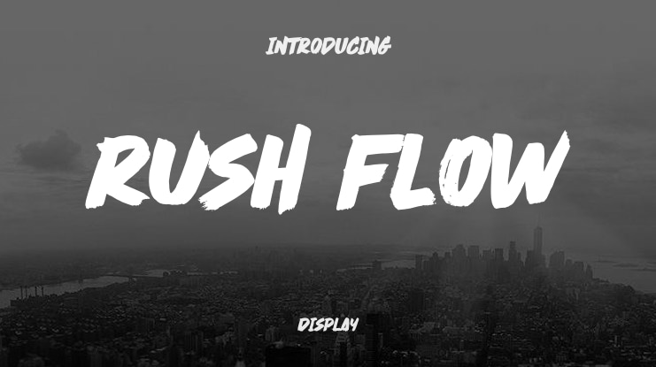 RUSH FLOW Font