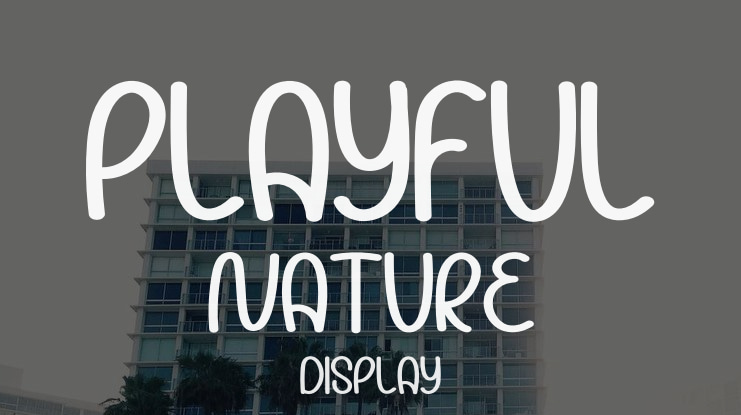 Playful Nature Font