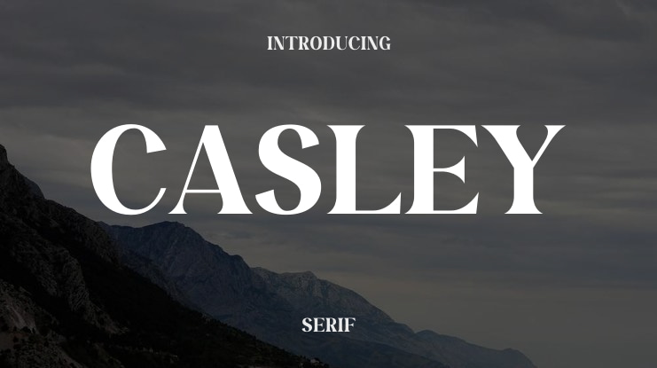 Casley Font