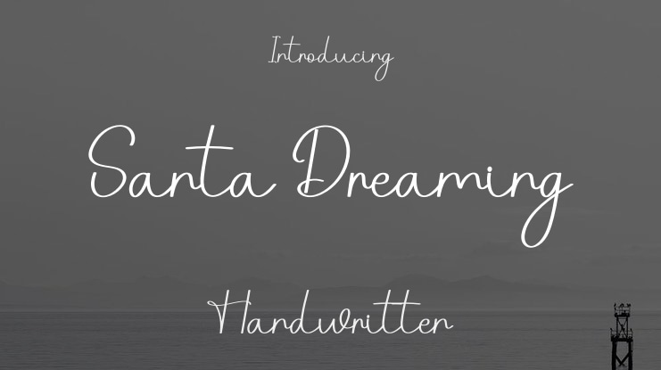 Santa Dreaming Font