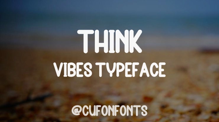 Think Vibes Font