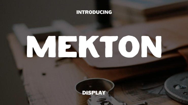 MEKTON Font