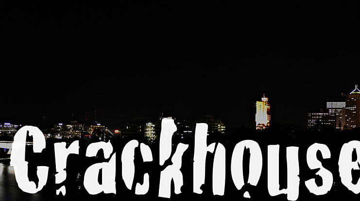 Crackhouse Font