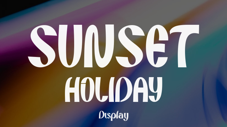 SUNSET HOLIDAY Font