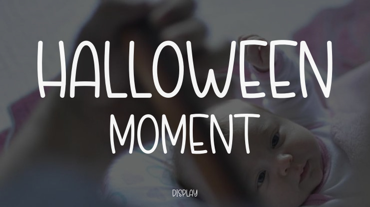 Halloween Moment Font