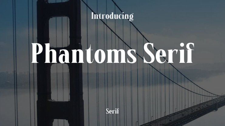 Phantoms Serif Font
