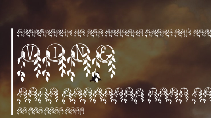 Vine Halo Monogram Font