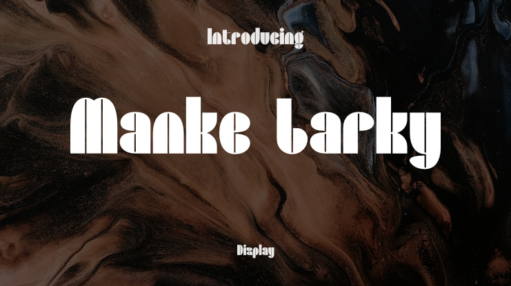 Manke Larky Font