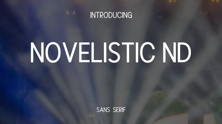 Novelistic ND Font