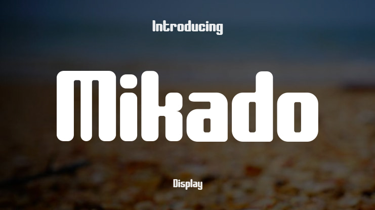 Mikado Font
