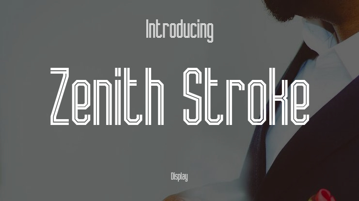 Zenith Stroke Font