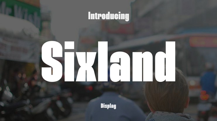 Sixland Font