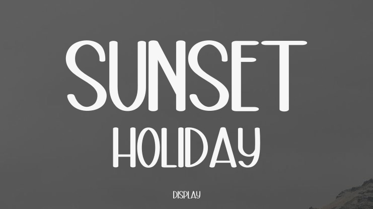 Sunset Holiday Font