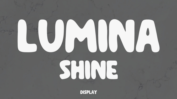 LUMINA SHINE Font