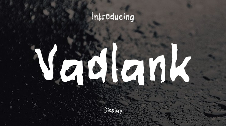 Vadlank Font