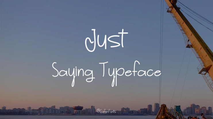 Just Saying Font