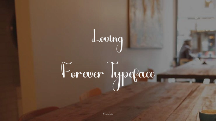Loving Forever Font
